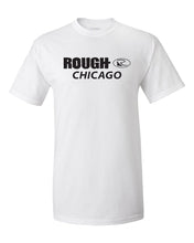 ROUGH Chicago